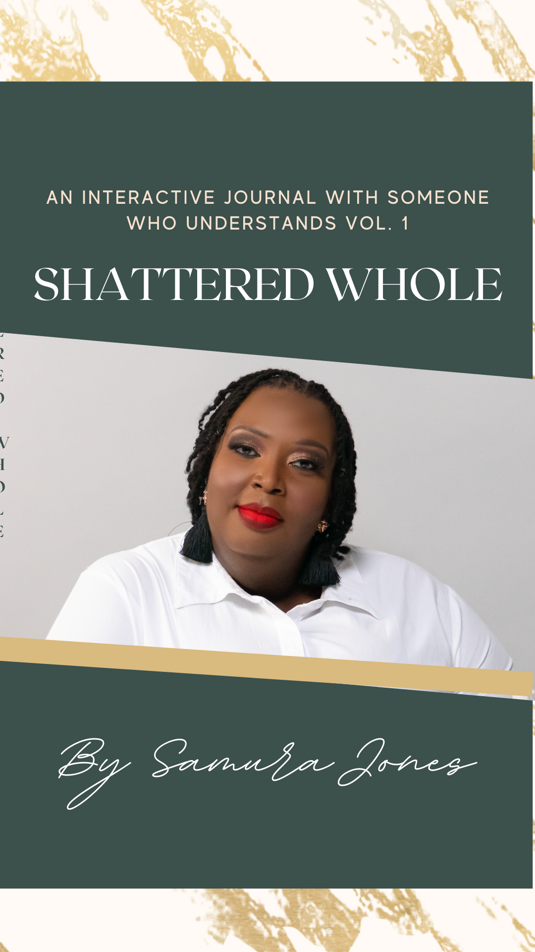 Shattered Whole By Samura Jones